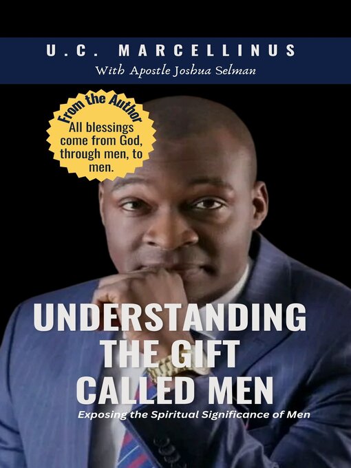 Title details for Understanding the Gift Called Men by U.C Marcellinus - Available